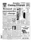 Coventry Evening Telegraph Monday 06 March 1972 Page 1