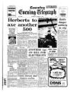 Coventry Evening Telegraph Tuesday 07 March 1972 Page 1