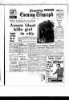 Coventry Evening Telegraph Saturday 28 April 1973 Page 1