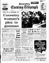 Coventry Evening Telegraph Saturday 03 August 1974 Page 1
