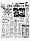 Coventry Evening Telegraph Saturday 14 July 1979 Page 1