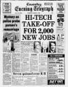 Coventry Evening Telegraph Tuesday 08 January 1985 Page 1