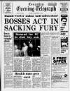 Coventry Evening Telegraph Tuesday 25 February 1986 Page 1