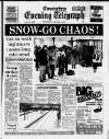 Coventry Evening Telegraph Wednesday 14 January 1987 Page 1
