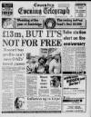 Coventry Evening Telegraph Friday 18 November 1988 Page 1