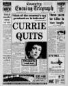 Coventry Evening Telegraph Friday 16 December 1988 Page 1