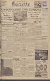 Daily Gazette for Middlesbrough Friday 28 June 1940 Page 1