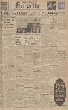 Daily Gazette for Middlesbrough Monday 01 July 1940 Page 1
