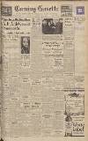 Daily Gazette for Middlesbrough Wednesday 27 November 1940 Page 1