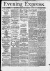 Liverpool Evening Express Wednesday 11 February 1874 Page 1
