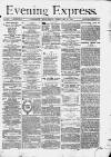 Liverpool Evening Express Wednesday 18 February 1874 Page 1