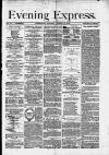Liverpool Evening Express Monday 16 March 1874 Page 1