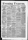 Liverpool Evening Express Monday 29 June 1874 Page 1