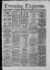 Liverpool Evening Express Wednesday 14 October 1874 Page 1