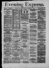 Liverpool Evening Express Wednesday 18 November 1874 Page 1