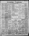 Liverpool Evening Express Monday 07 January 1889 Page 1