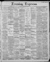 Liverpool Evening Express Thursday 31 January 1889 Page 1