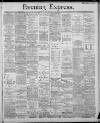 Liverpool Evening Express Tuesday 26 March 1889 Page 1