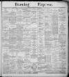 Liverpool Evening Express Tuesday 17 December 1889 Page 1