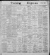 Liverpool Evening Express Friday 20 December 1889 Page 1
