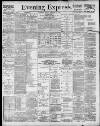 Liverpool Evening Express Monday 29 November 1897 Page 1