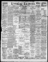 Liverpool Evening Express Saturday 04 December 1897 Page 1