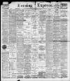 Liverpool Evening Express Monday 11 July 1898 Page 1