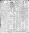 Liverpool Evening Express Wednesday 26 October 1898 Page 1