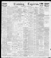 Liverpool Evening Express Tuesday 08 November 1898 Page 1