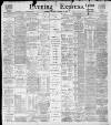 Liverpool Evening Express Thursday 29 December 1898 Page 1
