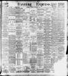 Liverpool Evening Express Thursday 09 February 1899 Page 1
