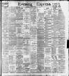 Liverpool Evening Express Wednesday 15 February 1899 Page 1