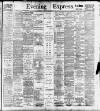 Liverpool Evening Express Wednesday 22 February 1899 Page 1