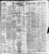 Liverpool Evening Express Tuesday 28 February 1899 Page 1