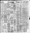 Liverpool Evening Express Tuesday 14 March 1899 Page 1