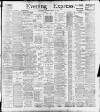 Liverpool Evening Express Wednesday 22 March 1899 Page 1