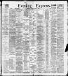 Liverpool Evening Express Thursday 23 March 1899 Page 1