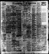 Liverpool Evening Express Monday 03 April 1899 Page 1