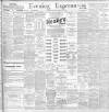 Liverpool Evening Express Tuesday 12 February 1901 Page 1