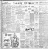 Liverpool Evening Express Tuesday 19 February 1901 Page 1