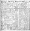 Liverpool Evening Express Thursday 21 February 1901 Page 1