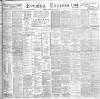 Liverpool Evening Express Wednesday 13 March 1901 Page 1