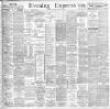 Liverpool Evening Express Thursday 14 March 1901 Page 1