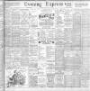 Liverpool Evening Express Tuesday 28 May 1901 Page 1