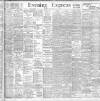 Liverpool Evening Express Wednesday 29 May 1901 Page 1