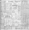 Liverpool Evening Express Tuesday 27 August 1901 Page 1