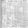 Liverpool Evening Express Wednesday 30 October 1901 Page 1