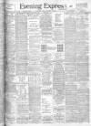 Liverpool Evening Express Friday 06 March 1903 Page 1