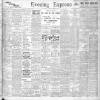 Liverpool Evening Express Saturday 30 May 1903 Page 1