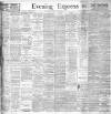 Liverpool Evening Express Saturday 10 March 1906 Page 1